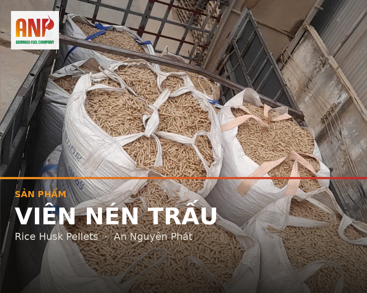 Viên nén trấu nhà máy dệt nhuộm, dệt may tại Tây Ninh, Nhơn Trạch